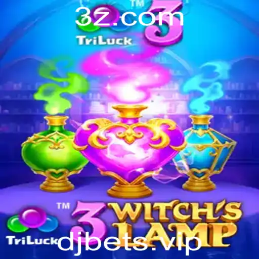 DJBET - Descubra o Fascinante Mundo do Jogo 3WitchsLamp