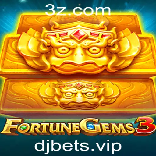 DJBET - Guia Completo de FortuneGems3: Regras, Estratégias e Eventos Atuais