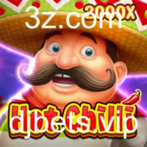 DJBET - Explorando o Jogo HotChilli: Regras, Estratégias e Mais