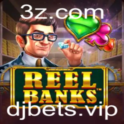 DJBET - ReelBanks: Mergulhando no Mundo das Slot Machines Online